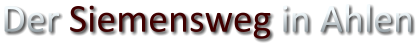 Der Siemensweg in Ahlen